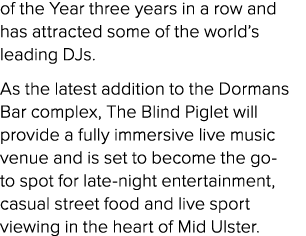 of the Year three years in a row and has attracted some of the world’s leading DJs. As the latest addition to the Dor...