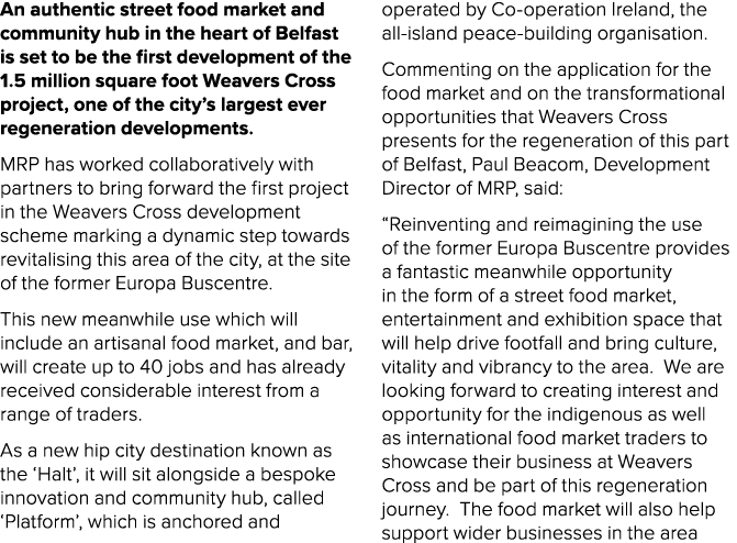 An authentic street food market and community hub in the heart of Belfast is set to be the first development of the 1...