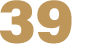 39