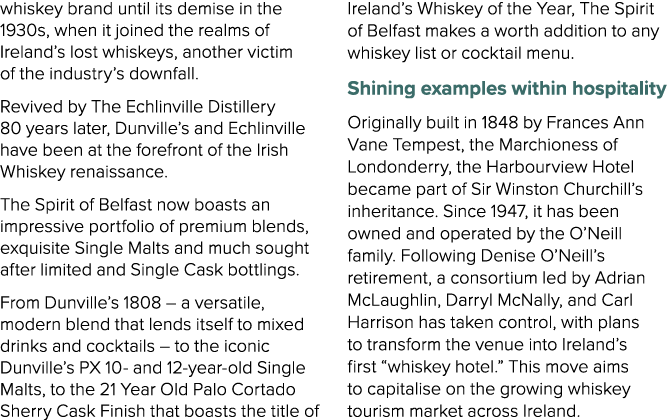 whiskey brand until its demise in the 1930s, when it joined the realms of Ireland’s lost whiskeys, another victim of ...