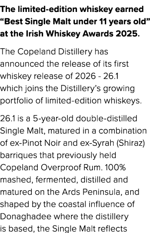 The limited edition whiskey earned “Best Single Malt under 11 years old” at the Irish Whiskey Awards 2025. The Copela...