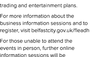 trading and entertainment plans. For more information about the business information sessions and to register, visit ...