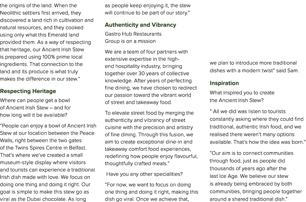 the origins of the land. When the Neolithic settlers first arrived, they discovered a land rich in cultivation and na...