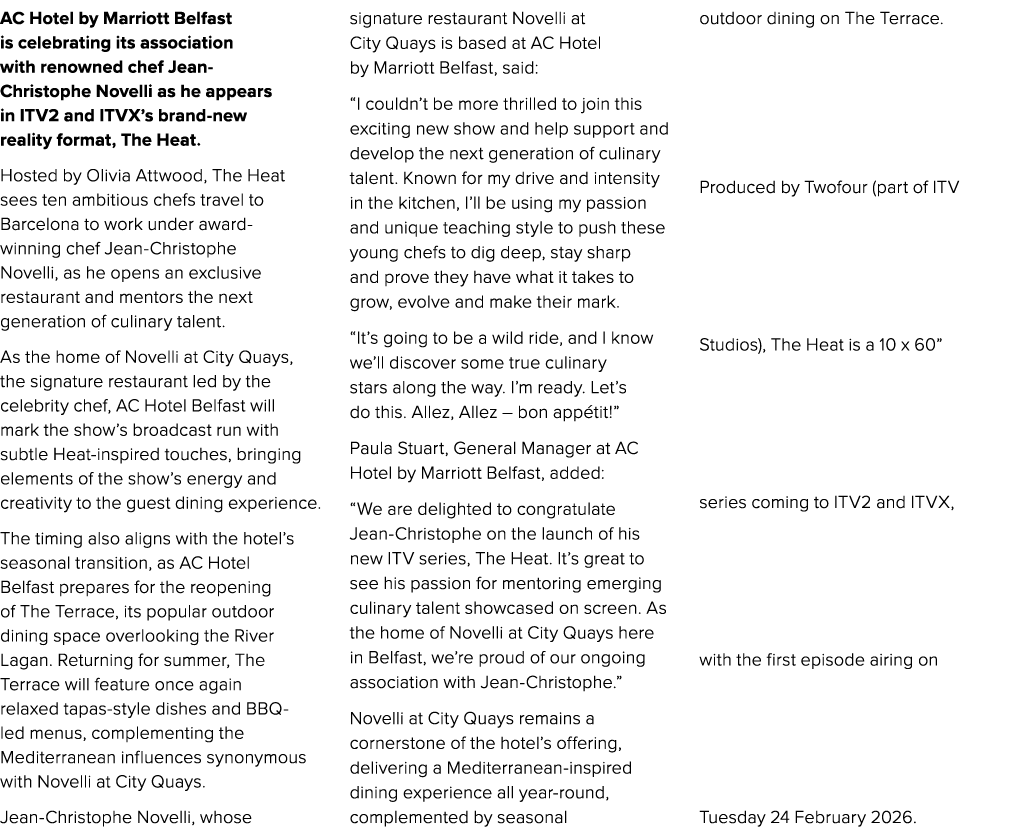 AC Hotel by Marriott Belfast is celebrating its association with renowned chef Jean Christophe Novelli as he appears ...