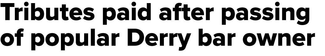 Tributes paid after passing of popular Derry bar owner