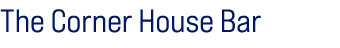 The Corner House Bar