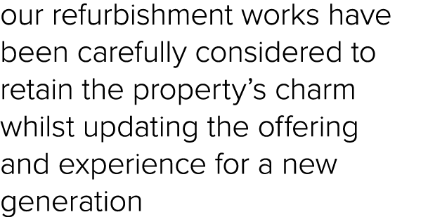 our refurbishment works have been carefully considered to retain the property’s charm whilst updating the offering an...