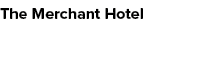The Merchant Hotel