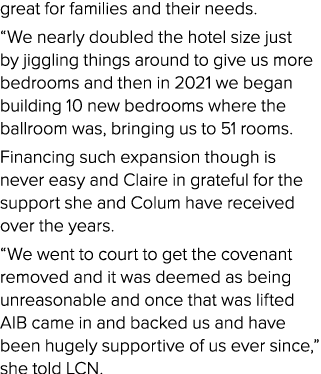 great for families and their needs. “We nearly doubled the hotel size just by jiggling things around to give us more ...