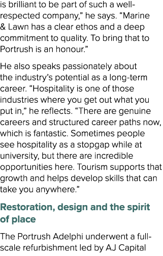 is brilliant to be part of such a well respected company,” he says. “Marine & Lawn has a clear ethos and a deep commi...