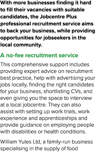 With more businesses finding it hard to fill their vacancies with suitable candidates, the Jobcentre Plus professiona...