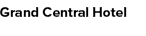 Grand Central Hotel