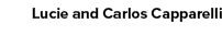 Lucie and Carlos Capparelli