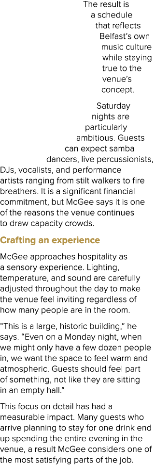 The result is a schedule that reflects Belfast’s own music culture while staying true to the venue’s concept. Saturda...