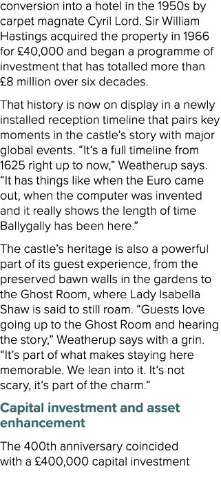 conversion into a hotel in the 1950s by carpet magnate Cyril Lord. Sir William Hastings acquired the property in 1966...