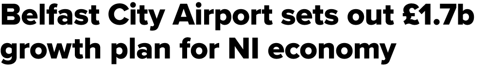 Belfast City Airport sets out £1.7b growth plan for NI economy