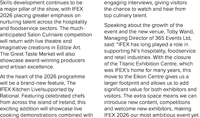 Skills development continues to be a major pillar of the show, with IFEX 2026 placing greater emphasis on nurturing t...
