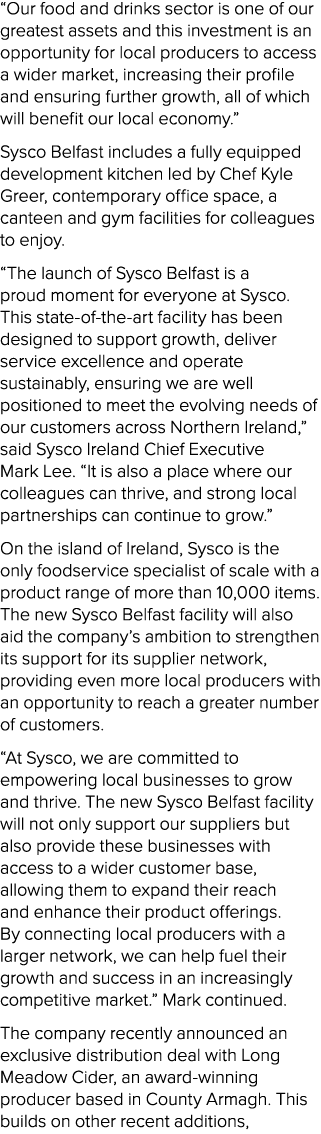 “Our food and drinks sector is one of our greatest assets and this investment is an opportunity for local producers t...