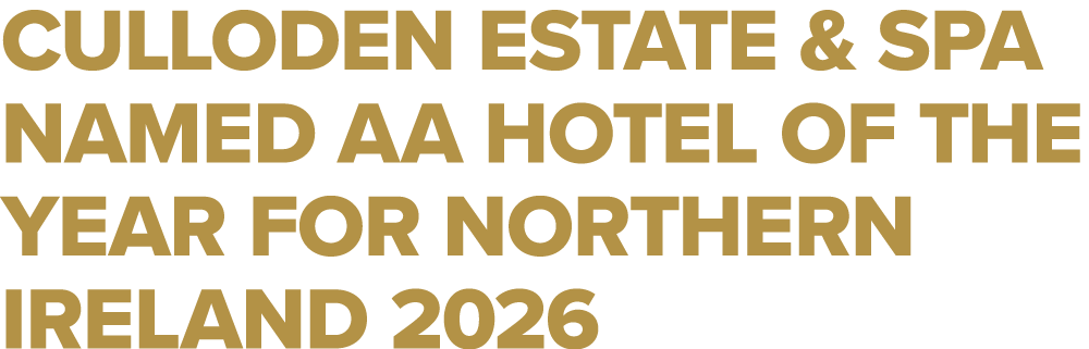 Culloden Estate & Spa Named AA Hotel of the Year for Northern Ireland 2026