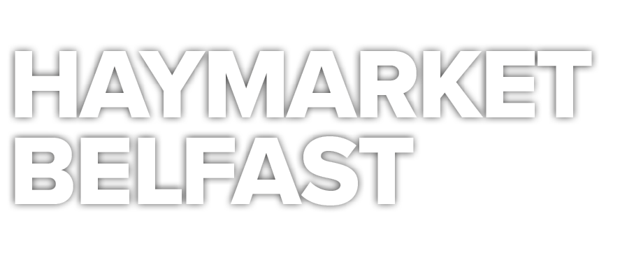 Haymarket Belfast