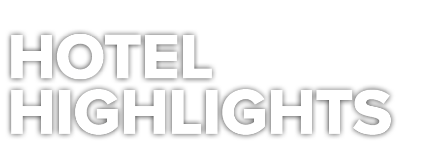 Hotel Highlights 