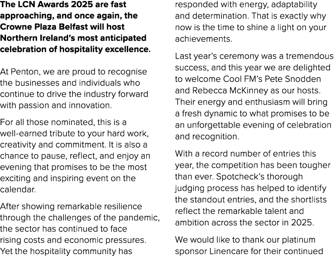 The LCN Awards 2025 are fast approaching, and once again, the Crowne Plaza Belfast will host Northern Ireland’s most ...