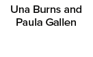Una Burns and Paula Gallen