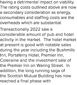 having a detrimental impact on viability. The rating costs outlined above are now a secondary consideration as energy...