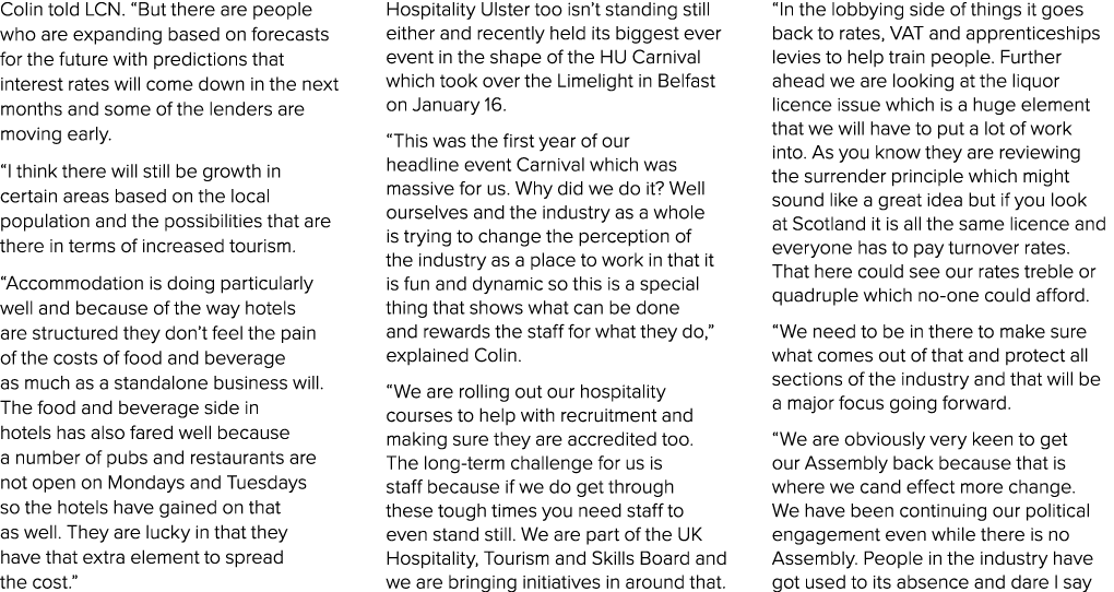 Colin told LCN. “But there are people who are expanding based on forecasts for the future with predictions that inter...