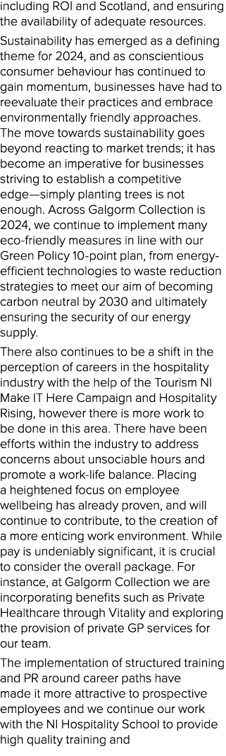 including ROI and Scotland, and ensuring the availability of adequate resources. Sustainability has emerged as a defi...