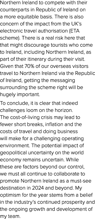 Northern Ireland to compete with their counterparts in Republic of Ireland on a more equitable basis. There is also c...