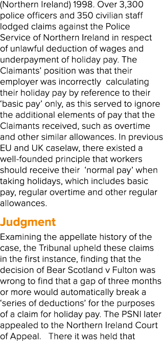 (Northern Ireland) 1998. Over 3,300 police officers and 350 civilian staff lodged claims against the Police Service o...