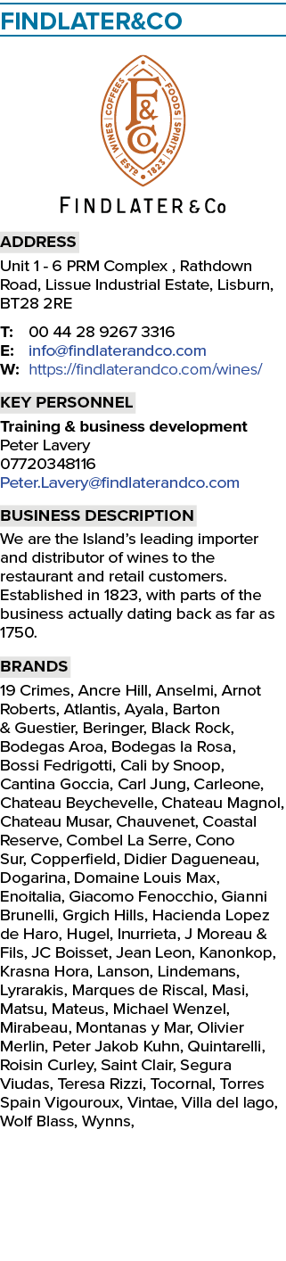 Findlater&Co ￼ Address Unit 1 6 PRM Complex , Rathdown Road, Lissue Industrial Estate, Lisburn, BT28 2RE T: 00 44 28 ...