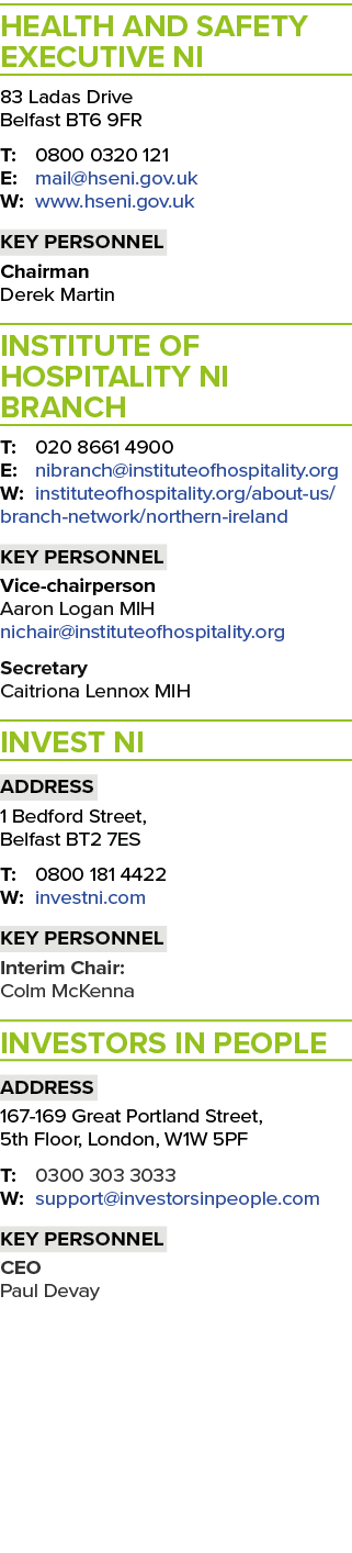 Health and Safety Executive NI 83 Ladas Drive Belfast BT6 9FR T: 0800 0320 121 E: mail@hseni.gov.uk W: www.hseni.gov....