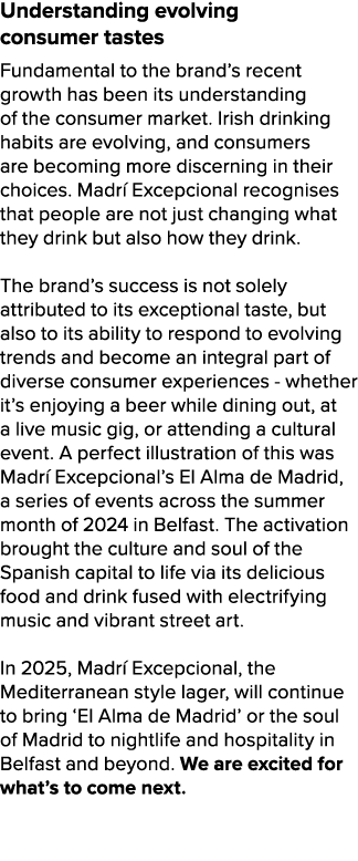 Understanding evolving consumer tastes Fundamental to the brand’s recent growth has been its understanding of the con...
