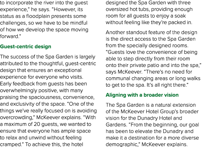 to incorporate the river into the guest experience,” he says. “However, its status as a floodplain presents some chal...