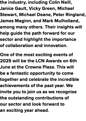 the industry, including Colin Neill, Janice Gault, Vicky Green, Michael Stewart, Michael Deane, Peter Ringland, James...