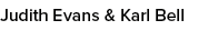 Judith Evans & Karl Bell