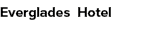 Everglades Hotel