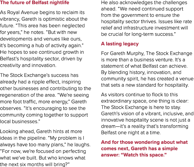 The future of Belfast nightlife As Royal Avenue begins to reclaim its vibrancy, Gareth is optimistic about the future...