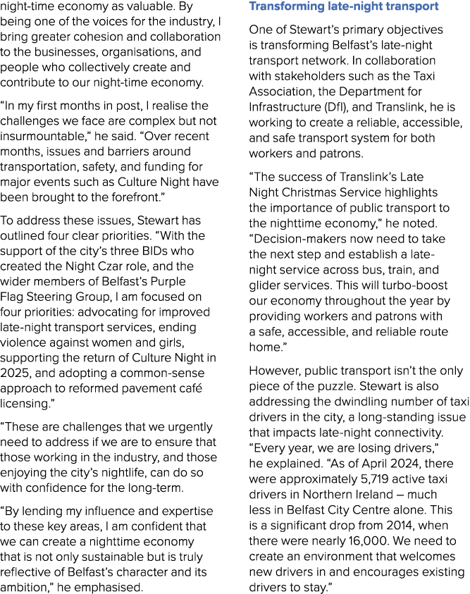 night time economy as valuable. By being one of the voices for the industry, I bring greater cohesion and collaborati...