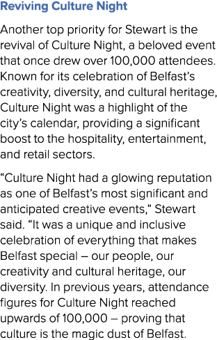 Reviving Culture Night Another top priority for Stewart is the revival of Culture Night, a beloved event that once dr...