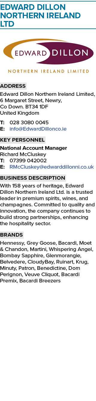 Edward Dillon Northern Ireland Ltd ￼ Address Edward Dillon Northern Ireland Limited, 6 Margaret Street, Newry, Co Dow...