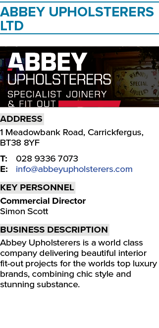 Abbey Upholsterers Ltd ￼ Address 1 Meadowbank Road, Carrickfergus, BT38 8YF T: 028 9336 7073 E: info@abbeyupholsterer...