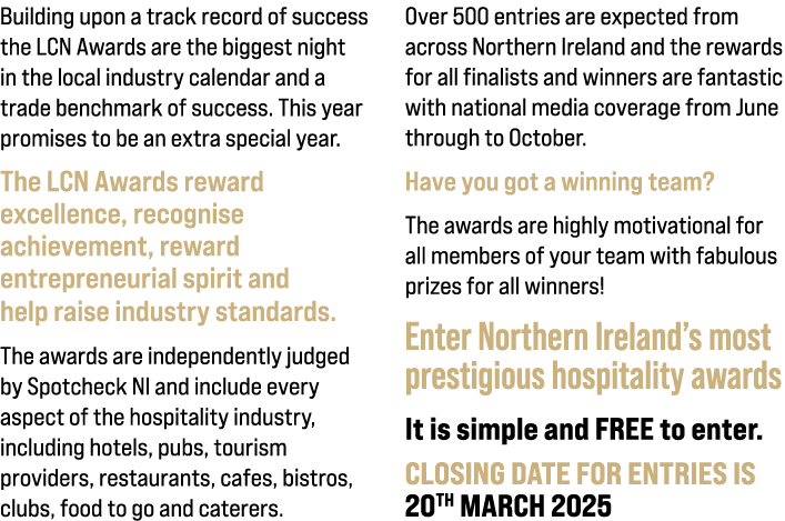 Building upon a track record of success the LCN Awards are the biggest night in the local industry calendar and a tra...