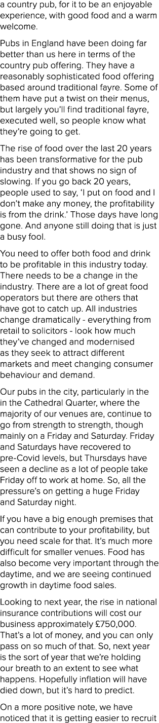 a country pub, for it to be an enjoyable experience, with good food and a warm welcome. Pubs in England have been doi...