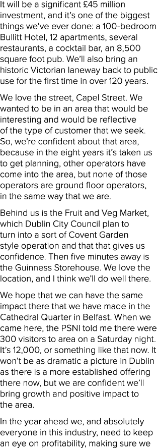 It will be a significant £45 million investment, and it’s one of the biggest things we’ve ever done: a 100 bedroom Bu...