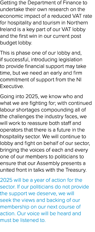 Getting the Department of Finance to undertake their own research on the economic impact of a reduced VAT rate for ho...