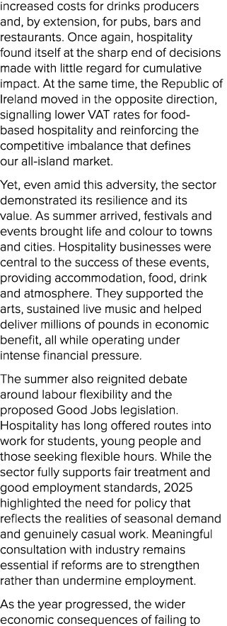increased costs for drinks producers and, by extension, for pubs, bars and restaurants. Once again, hospitality found...