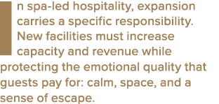 In spa led hospitality, expansion carries a specific responsibility. New facilities must increase capacity and revenu...